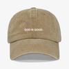 GOD is good - dad hat