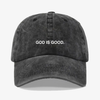 GOD is good - dad hat