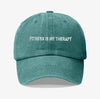 Fitness is my therapy - dad hat