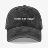 Fitness is my therapy - dad hat