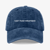 Can’t rush greatness - dad hat