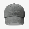 That’s just my face - dad hat