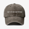 Get fit - dad hat