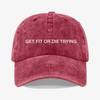 Get fit - dad hat