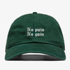 No pain no gain - dad hat